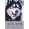 The Call of the Wild: (Unabridged) - Hardcover