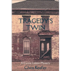 Tragedy's Twin: A Carrie Lisbon Mystery - Paperback