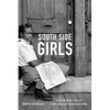 South Side Girls: Growing Up in the Great Migration - Paperback