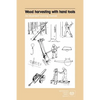 Wood harvesting with hand tools. An illustrated training manual - Paperback