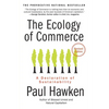 The Ecology of Commerce: A Declaration of Sustainability - Paperback