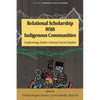 Relational Scholarship with Indigenous Communities: Confronting Settler Colonial Social Studies - Paperback