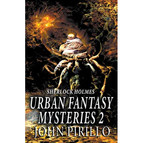 Sherlock Holmes Urban Fantasy Mysteries 2 - Paperback