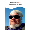 What the HELL Happened to Me?! - Paperback