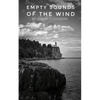 Empty Sounds of the Wind - Paperback