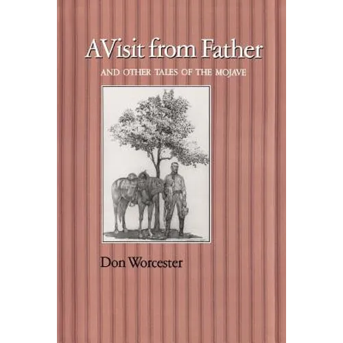 A Visit from Father: And Other Tales of the Mojave - Paperback