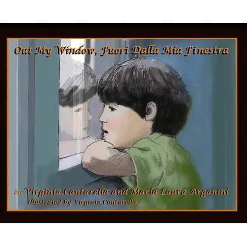 Out My Window, Fuori Dalla Mia Finestra - Hardcover