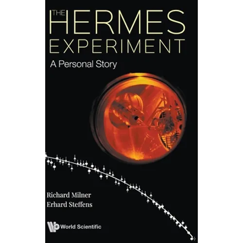The Hermes Experiment: A Personal Story - Hardcover