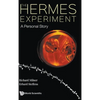 The Hermes Experiment: A Personal Story - Hardcover