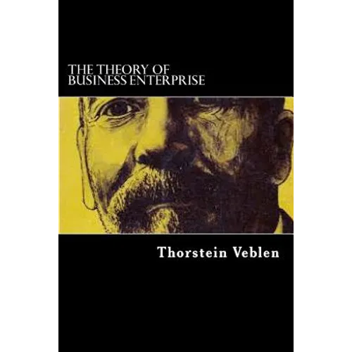 The Theory Of Business Enterprise - Paperback