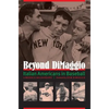 Beyond Dimaggio: Italian Americans in Baseball - Paperback