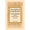 Our Ancient & Loving Ffriends: The Town of Southampton, New York's Relationship with the Shinnecock Indians, 1628-1920 - Paperback
