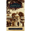 Garden City: The First 150 Years - Hardcover