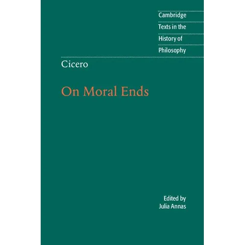 Cicero: On Moral Ends - Paperback