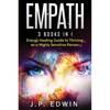 Empath: 3 Books in 1 - Energy Healing Guide to Thriving as a Highly Sensitive Person - Paperback