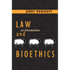 Law and Bioethics: An Introduction - Paperback