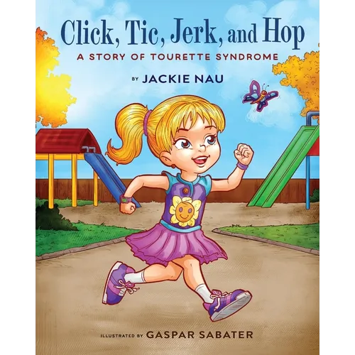 Click, Tic, Jerk, and Hop - Paperback