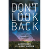 Don't Look Back: A Memoir of War, Survival, and My Journey from Sudan to America - Hardcover