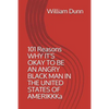 101 Reasons Why It's Okay to Be an Angry Black Man in the United States of Amerikkka - Paperback