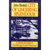 City of Lingering Splendour: A Frank Account of Old Peking's Exotic Pleasures - Paperback
