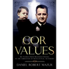COR Values: My Exodus From Religious Dogma to the Liberation of Intellectual Autonomy - Hardcover