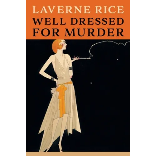 Well Dressed for Murder: (Golden-Age Mystery Reprint) - Paperback