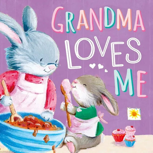 Grandma Loves Me: The Perfect Storybook for Someone You Love - Hardcover