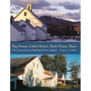 Big House, Little House, Back House, Barn: The Connected Farm Buildings of New England - Paperback