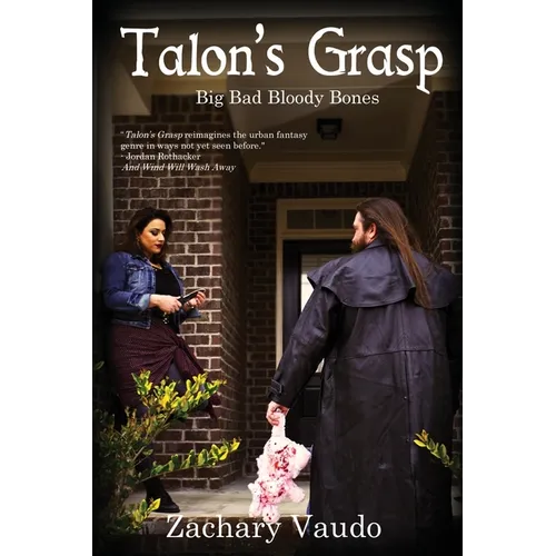 Talon's Grasp: Big Bad Bloody Bones - Paperback