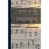 The Hallelujah: a Book for the Service of Song in the House of the Lord, Containing Tunes, Chants, and Anthems, Both for the Choir and - Paperback