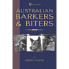Australian Barkers and Biters - Paperback