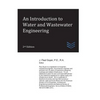 An Introduction to Water and Wastewater Engineering - Paperback