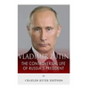Vladimir Putin: The Controversial Life of Russia's President - Paperback