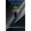 Understanding Addiction - Paperback