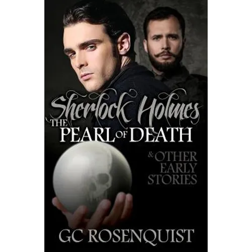 Sherlock Holmes: The Pearl of Death and Other Early Stories - Paperback