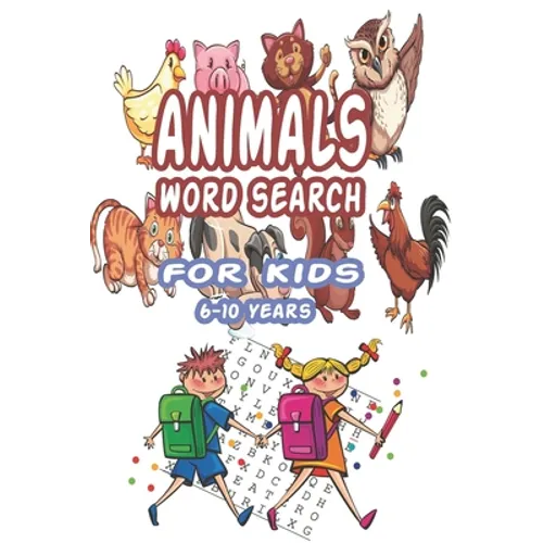 Animals Word Search for Kids 6-10 Years: Best Word Search to Improve Vocabulary, Spelling, Memory and Logic Skills for Kids and Adults with more than - Paperback