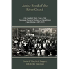 At the Bend of the River Grand - Paperback