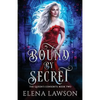 Bound by Secret: A Reverse Harem Fantasy Romance - Paperback