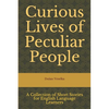 Curious Lives of Peculiar People: A Collection of Short Stories for English Language Learners - Paperback