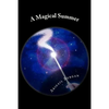 A Magical Summer - Paperback