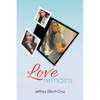 Love Remains - Paperback