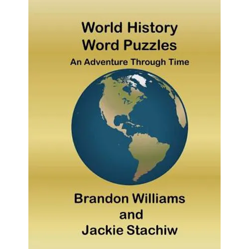 World History Word Puzzles: An Adventure Through Time - Paperback
