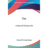 Tim: A Story Of School Life - Paperback
