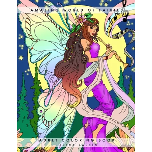 Amazing World of Fairies: Adult Coloring Book - Paperback