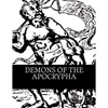 Demons of the Apocrypha - Paperback