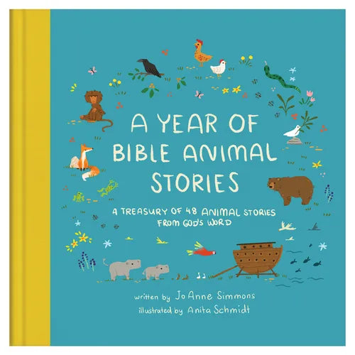 A Year of Bible Animal Stories: A Treasury of 48 Best-Loved Stories from God's Word - Hardcover