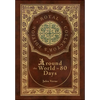 Around the World in 80 Days (Royal Collector's Edition) (Case Laminate Hardcover with Jacket) - Hardcover