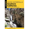 Hiking Waterfalls Southern California - Paperback