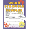 Fun and Challenging Word Scramble Riddles Word Jumbles to Unscramble Volume 3: Part Of A Word Scramble Books For Adults Series - Paperback