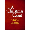 A Christmas Carol: The Original & Complete Edition - Paperback